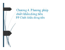 Chương 4 Phương pháp chiết khấu dòng tiền môn Định giá doanh nghiệp | Học viện Công Nghệ Bưu Chính Viễn Thông
