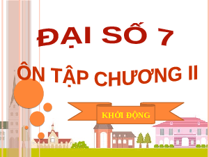 Bài giảng điện tử môn Toán 7 Chương 2 Ôn tập chương 2 (Tiết 16) | Chân trời sáng tạo