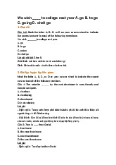 We wish ____ to college next year A. go B. to go C. going D. shall go