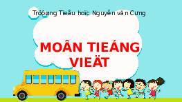 Giáo án điện tử Tiếng việt 1 bài 3 Chân trời sáng tạo: Học vấn: v, v