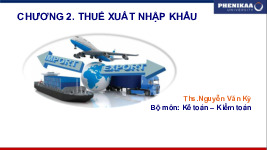 Tài liệu sưu tầm. Chương 2. Thuế xuất nhập khẩu