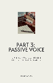 Part 3: Passive Voice