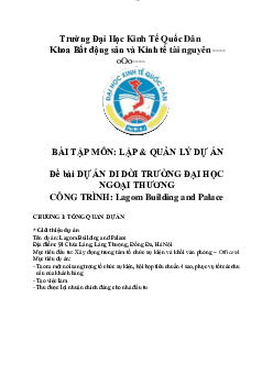 Bài tập môn Lập và quản lý dự án đề tài: Dự án di dời trường Đại học Ngoại thương "Lagom Building and Palace"
