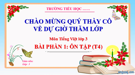 Ôn tập và đánh giá cuối học kỳ 2 (Tiết 4) | Bài giảng PowerPoint Tiếng Việt 3 | Kết nối tri thức