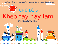 Giáo án điện tử Mĩ Thuật 1 Chủ Đề 5 Tiết 1 Kết nối tri thức: Tranh đất nặn