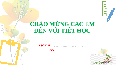 Giáo án điện tử Toán 6 Bài 17 Kết nối tri thức: Phép chia hết. Ước và bội của một số nguyên