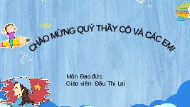 Giáo án điện tử Đạo đức 3 Bài 2 Kết nối tri thức: Tự hào Tổ quốc Việt Nam