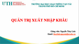 Bài giảng - Quản trị xuất nhập khẩu