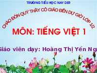 Giáo án điện tử Tiếng Việt 1 Tập 1 Bài 60 Kết nối tri thức: Ôn tập và kể chuyện