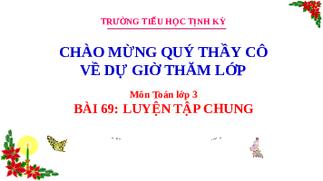 Giáo án điện tử Toán 3 Bài 69 Kết nối tri thức: Luyện tập chung Trang 88