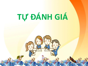 Bài giảng điện tử môn Tiếng viết 4 | Tự đánh giá (trang 61, 62) | Cánh diều