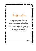 Giải pháp phát triển hoạt động thanh toán quốc tế tại Chi nhánh Ngân hàng công thương Hoàn Kiếm | Luận văn môn kinh tế học đại cương