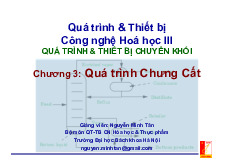 Chương 3: Quá trình Chưng Cất | Bài giảng môn Quá trình thiết bị | Đại học Bách khoa hà nội