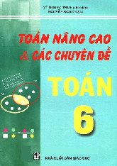 Toán nâng cao và các chuyên đề toán 6