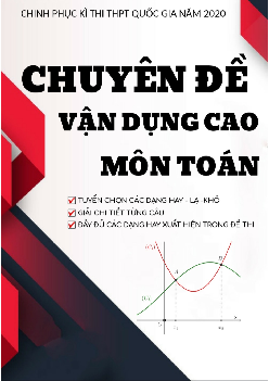 Chuyên đề vận dụng cao Giải tích 12
