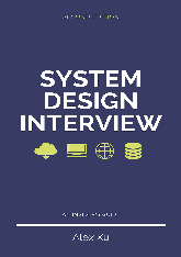 System Design Interview: An Insider’s Guide môn Phân tích thiết kế hệ thống | Học viện Công Nghệ Bưu Chính Viễn Thông