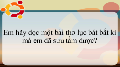 Bài 3: Ôn tập | Bài giảng PowerPoint Ngữ Văn 6 | Chân trời sáng tạo