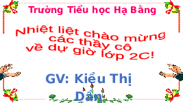 Giáo án điện tử Toán 2 Chương 4 Cánh diều: Các số trong phạm vi 1000