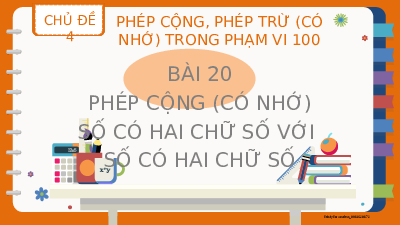 Bài 20: Phép cộng hai chứ số với hai chữ số  | Bài giảng PowerPoint | Toán 2 | Kết nối tri thức với cuộc sống
