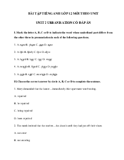 Bài tập Unit 2 lớp 12 Urbanisation có đáp án
