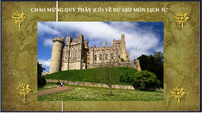 Bài giảng điện tử môn Lịch Sử 7 Bài 1: Quá trình hình thành và phát triển chế độ phong kiến ở Tây Âu | Chân trời sáng tạo