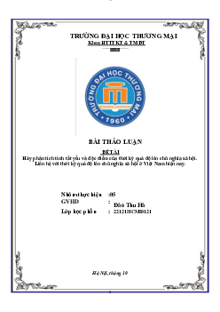 Bài thảo luận: "Hãy phân tích tính tất yếu và đặc điểm của thời kỳ quá độ lên chủ nghĩa xã hội. :  Liên hệ với thời kỳ quá độ lên chủ nghĩa xã hội ở Việt Nam hiện nay"