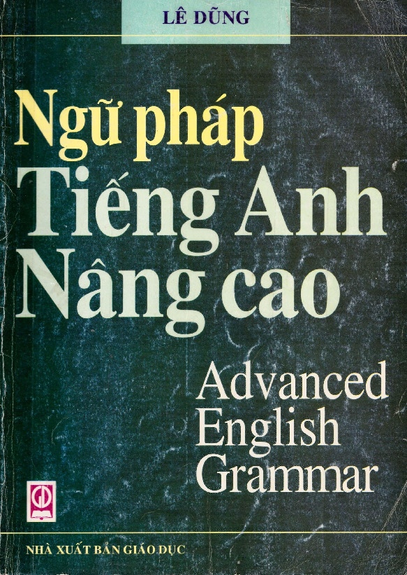 Ngữ Pháp Tiếng Anh Nâng Cao - Lê Dũng