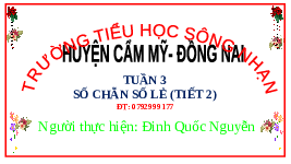 Giáo án điện tử Toán 4 Chân trời sáng tạo: Số chẵn, số lẻ