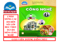 Giáo án điện tử Công nghệ 6 Bài 2 Chân trời sáng tạo: Sử dụng năng lượng trong gia đình