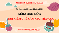 Giáo án điện tử Đạo đức 2 Bài 11 Cánh diều: Kiềm chế cảm xúc tiêu cực
