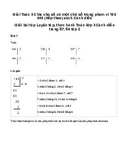 Chia cho số có một chữ số trong phạm vi 100 000 (tiếp theo): Giải bài tập Luyện tập, thực hành Toán lớp 3 Cánh diều trang 67, 68 tập 2