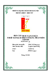 Báo cáo thực tập cơ bản về Thiết kế mạch điện tử bằng Altium môn Mạch điện tử | Trường Đại học Bách Khoa Hà Nội