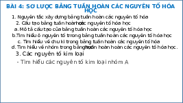 Giáo án điện tử Khoa học tự nhiên 7 bài 4 Chân trời sáng tạo : Sơ lược bảng tuần hoàn các nguyên tố hoá học