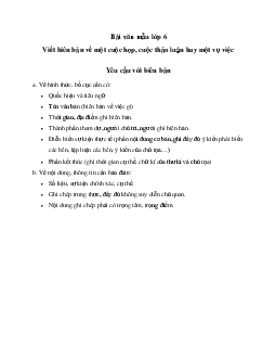 Văn mẫu lớp 6: Viết biên bản về một cuộc họp, cuộc thảo luận hay một vụ việc - Chân Trời Sáng Tạo