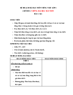 Chủ đề 1: Những bài học đầu tiên | Bài 2 | Giáo án Tiếng Việt 1 bộ sách Chân trời sáng tạo (Cả năm