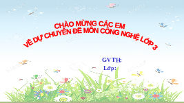 Giáo án điện tử Công nghệ 3 Bài 5 Kết nối tri thức: Sử dụng máy thu hình