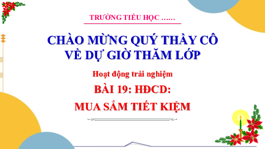 Chủ đề 5: Nghề em yêu thích - Tuần 19: Sinh hoạt công dân | Bài giảng PowerPoint Hoạt động trải nghiệm 3 | Cánh Diều
