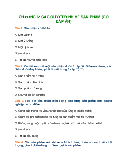 Chương 6: Các quyết định của sản phẩm (có đáp án) | Câu hỏi trắc nghiệm Marketing căn bản