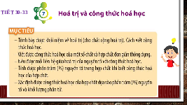 Giáo án điện tử Khoa học tự nhiên 7 bài 7 Chân trời sáng tạo : Hoá trị, công thức hoá học