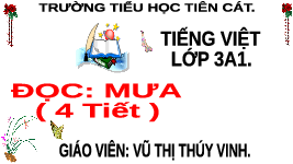 Giáo án điện tử Tiếng Việt 3 Tập 2 Bài 2 Kết nối tri thức:  Mưa - Luyện tập
