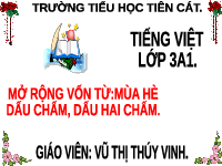 Giáo án điện tử Tiếng Việt 3 Tập 1 Bài 8 Kết nối tri thức: Tạm biệt mùa hè - Luyện tập