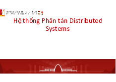 Các vấn đề cơ bản môn Các hệ thống phân tán và ứng dụng | Trường Đại học Bách Khoa Hà Nội