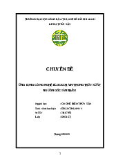 Chuyên đề Ứng dụng công nghệ Blockchain trong truy xuất nguồn gốc sản phẩm môn Quản lý chất lượng | Trường Đại học Nông Lâm Thành phố Hồ Chí Minh