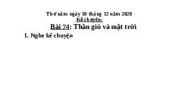 Giáo án điện tử Tiếng việt 1 bài 74 Cánh diều: Kể chuyện Thần gió và mặt trời