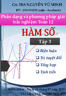 Phân dạng và phương pháp giải trắc nghiệm chuyên đề hàm số – Nguyễn Vũ Minh (Tập 3)