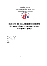 Báo cáo kế hoạch thực nghiệm xác định hàm lượng NO2 trong sản phẩm thịt | Trường Đại học Công nghiệp Thành phố Hồ Chí Minh
