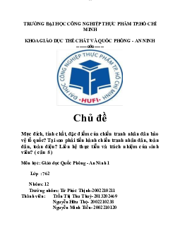 Mục đích, tính chất, đặc điểm của chiến tranh nhân dân bảo vệ tổ quốc? Tại sao phải tiến hành chiến tranh nhân dân, toàn dân, toàn diện? Liên hệ thực tiễn và trách nhiệm của sinh viên? | Tiểu luận mon Giáo dục Quốc Phòng - An Ninh 1