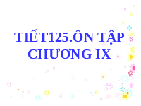 Giáo án điện tử Khoa học tự nhiên 6 Kết nối tri thức : Ôn tập chương IX ( tiết 125)