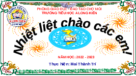 Giáo án điện tử Công nghệ 3 Bài 3 Chân trời sáng tạo: Sử dụng quạt điện