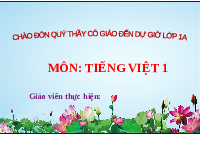 Giáo án điện tử Tiếng Việt 1 Tập 1 Bài 79 Kết nối tri thức: Uyên, uyêt